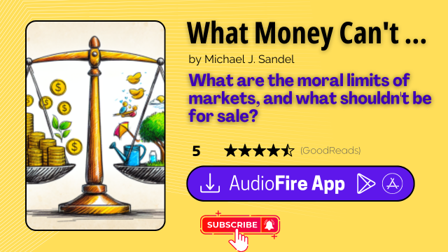 What Money Can't Buy by Michael J. Sandel