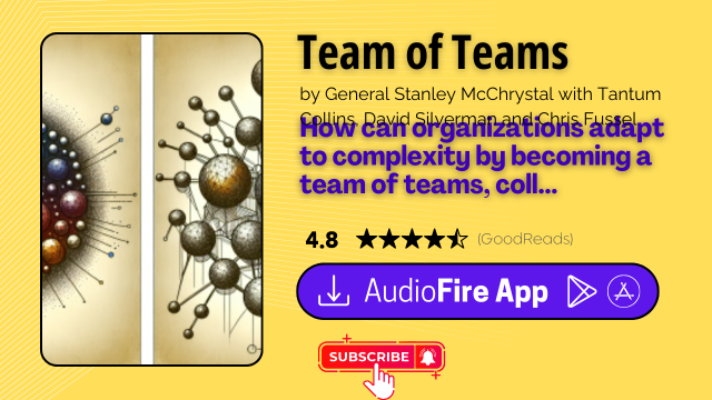 Team of Teams by General Stanley McChrystal with Tantum Collins
