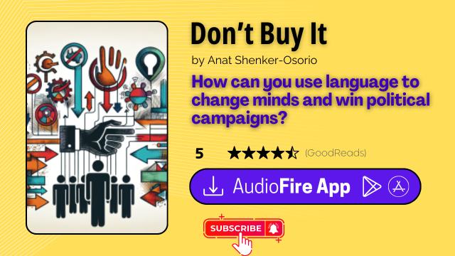 Don’t Buy It by Anat Shenker-Osorio