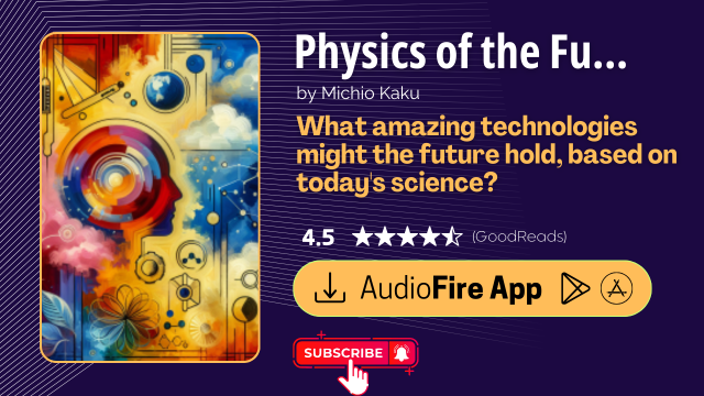 Physics of the Future by Michio Kaku