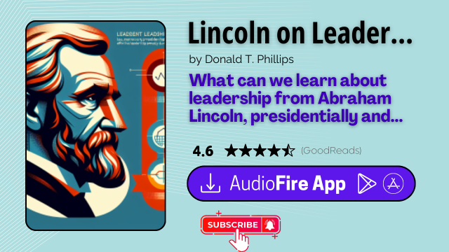 Lincoln on Leadership by Donald T. Phillips