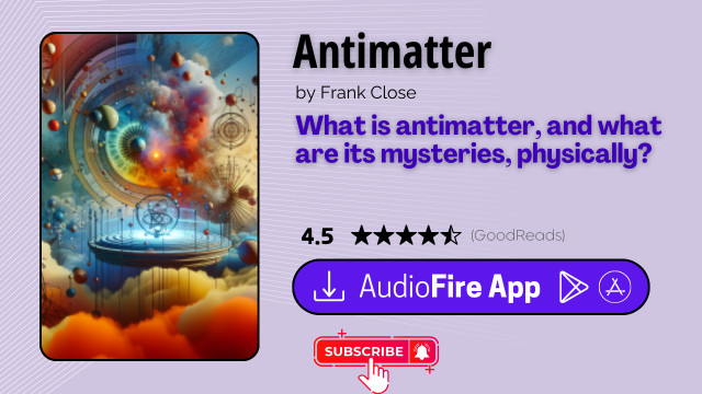 Antimatter by Frank Close