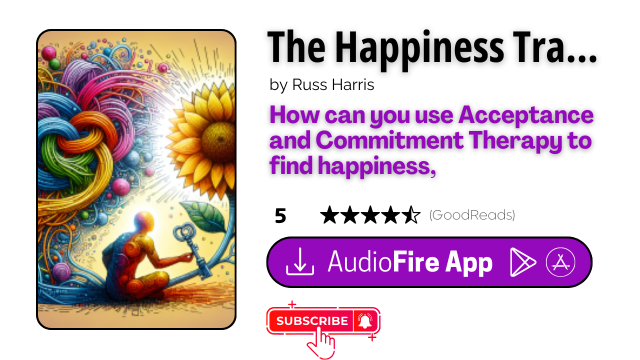 The Happiness Trap by Russ Harris