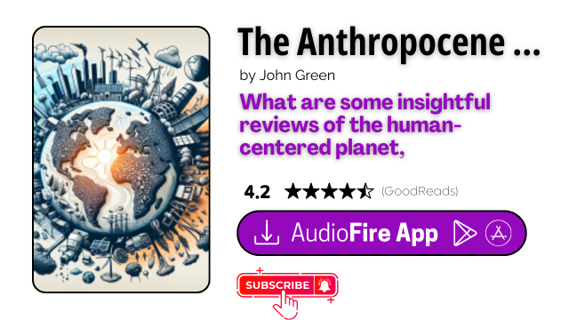 The Anthropocene Reviewed by John Green