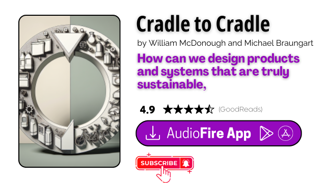 Cradle to Cradle by William McDonough and Michael Braungart
