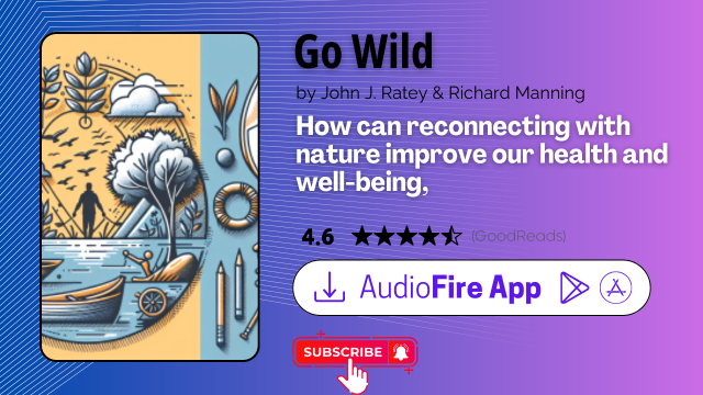 Go Wild by John J. Ratey & Richard Manning