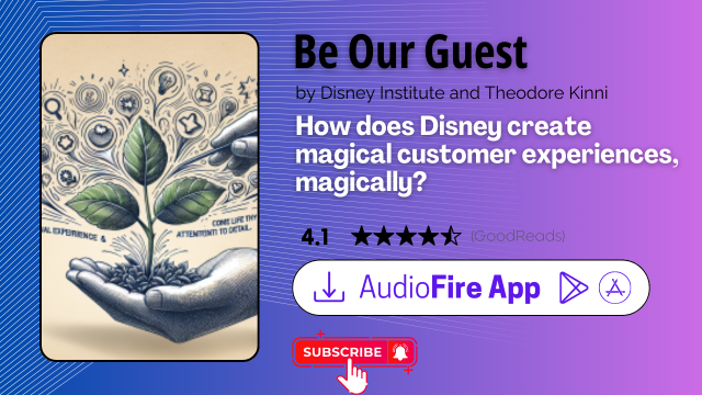 Be Our Guest by Disney Institute and Theodore Kinni