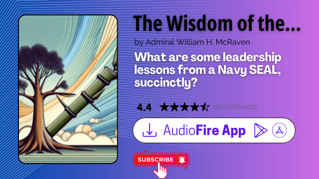 The Wisdom of the Bullfrog by Admiral William H. McRaven