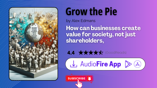 Grow the Pie by Alex Edmans