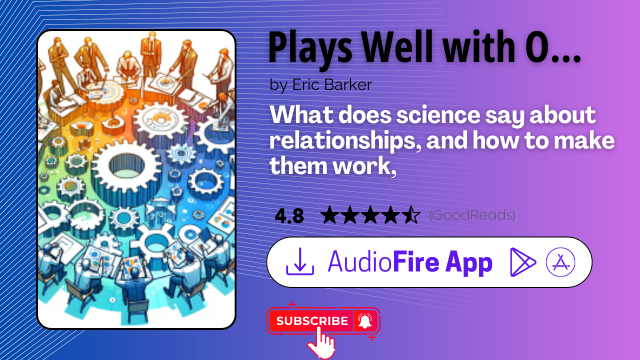 Plays Well with Others by Eric Barker