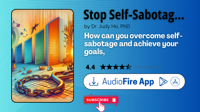 Stop Self-Sabotage by Dr. Judy Ho
