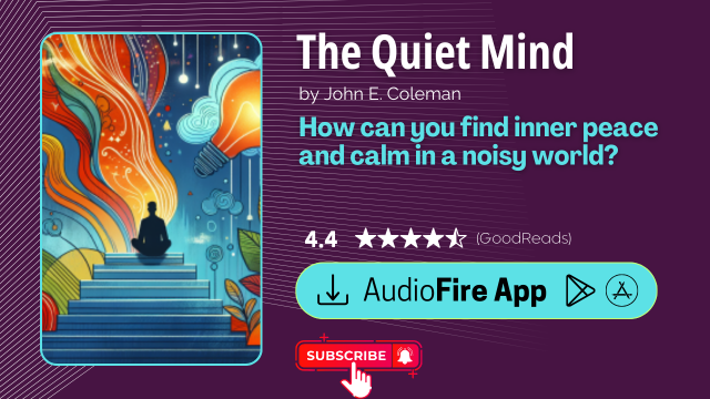 The Quiet Mind by John E. Coleman