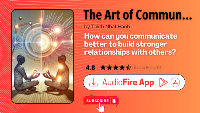 The Art of Communicating by Thich Nhat Hanh