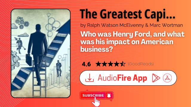 The Greatest Capitalist Who Ever Lived by Ralph Watson McElvenny & Marc Wortman