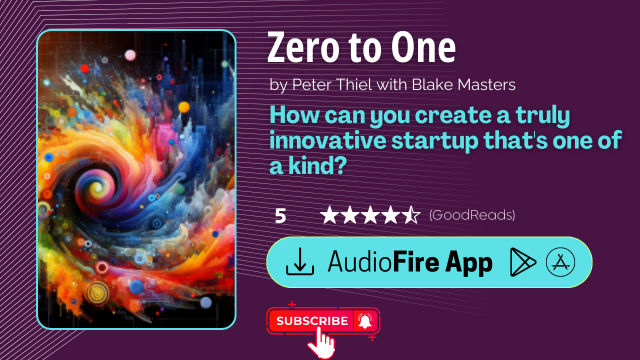 Zero to One by Peter Thiel with Blake Masters