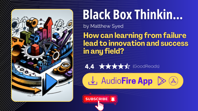 Black Box Thinking by Matthew Syed