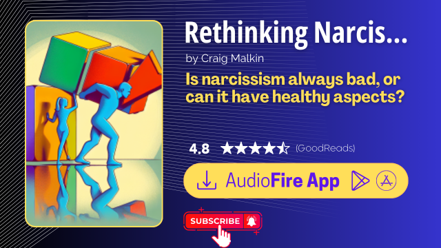 Rethinking Narcissism by Craig Malkin