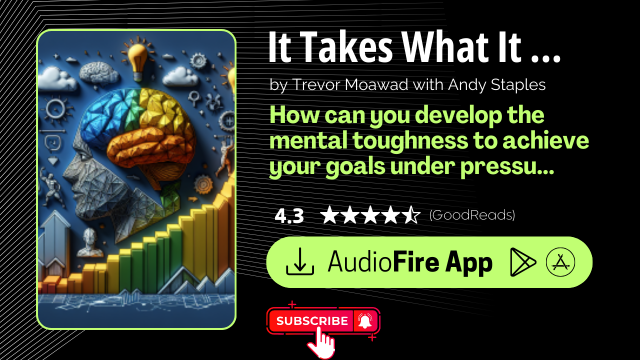 It Takes What It Takes by Trevor Moawad with Andy Staples