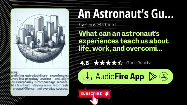 An Astronaut’s Guide to Life on Earth by Chris Hadfield