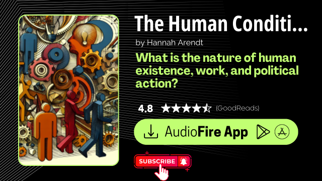 The Human Condition by Hannah Arendt