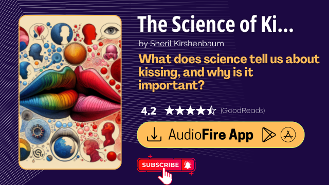 The Science of Kissing by Sheril Kirshenbaum