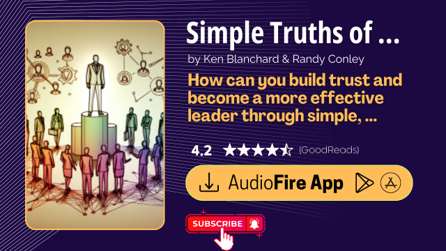 Simple Truths of Leadership Playbook by Ken Blanchard & Randy Conley
