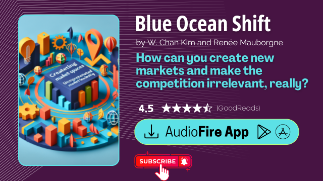 Blue Ocean Shift by W. Chan Kim and Renée Mauborgne