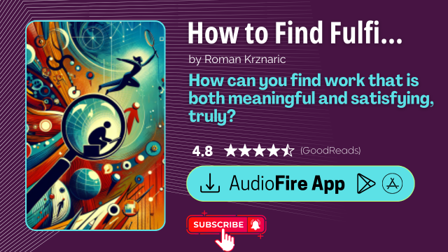 How to Find Fulfilling Work by Roman Krznaric