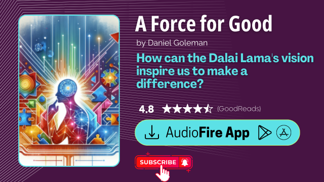 A Force for Good by Daniel Goleman
