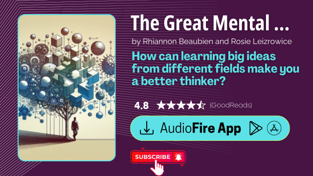 The Great Mental Models Volume 3 by Rhiannon Beaubien and Rosie Leizrowice