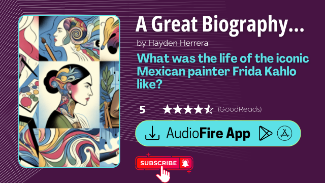 Bedtime Biography: Frida by Hayden Herrera