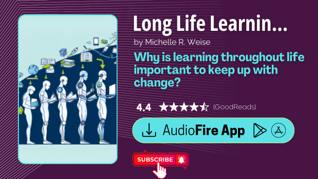 Long Life Learning by Michelle R. Weise