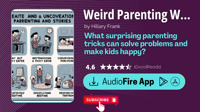Weird Parenting Wins by Hillary Frank