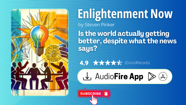 Enlightenment Now by Steven Pinker