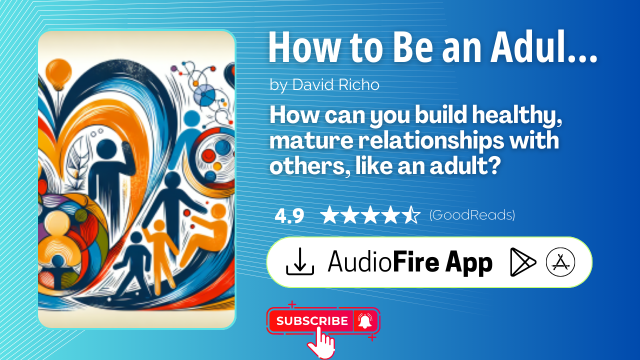 How to Be an Adult in Relationships by David Richo
