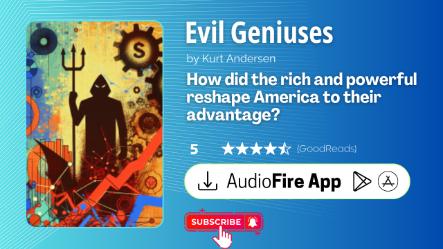 Evil Geniuses by Kurt Andersen